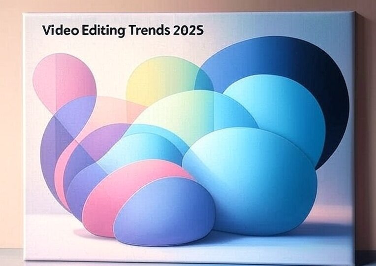 Video Editing Trends for Designers 2025